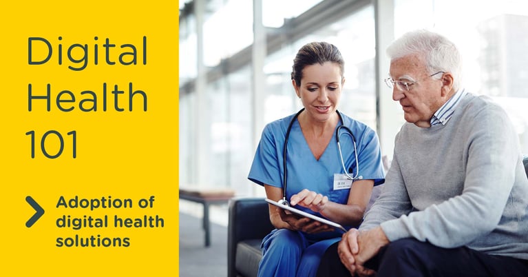 Digital Health 101: Adoption of digital health solutions