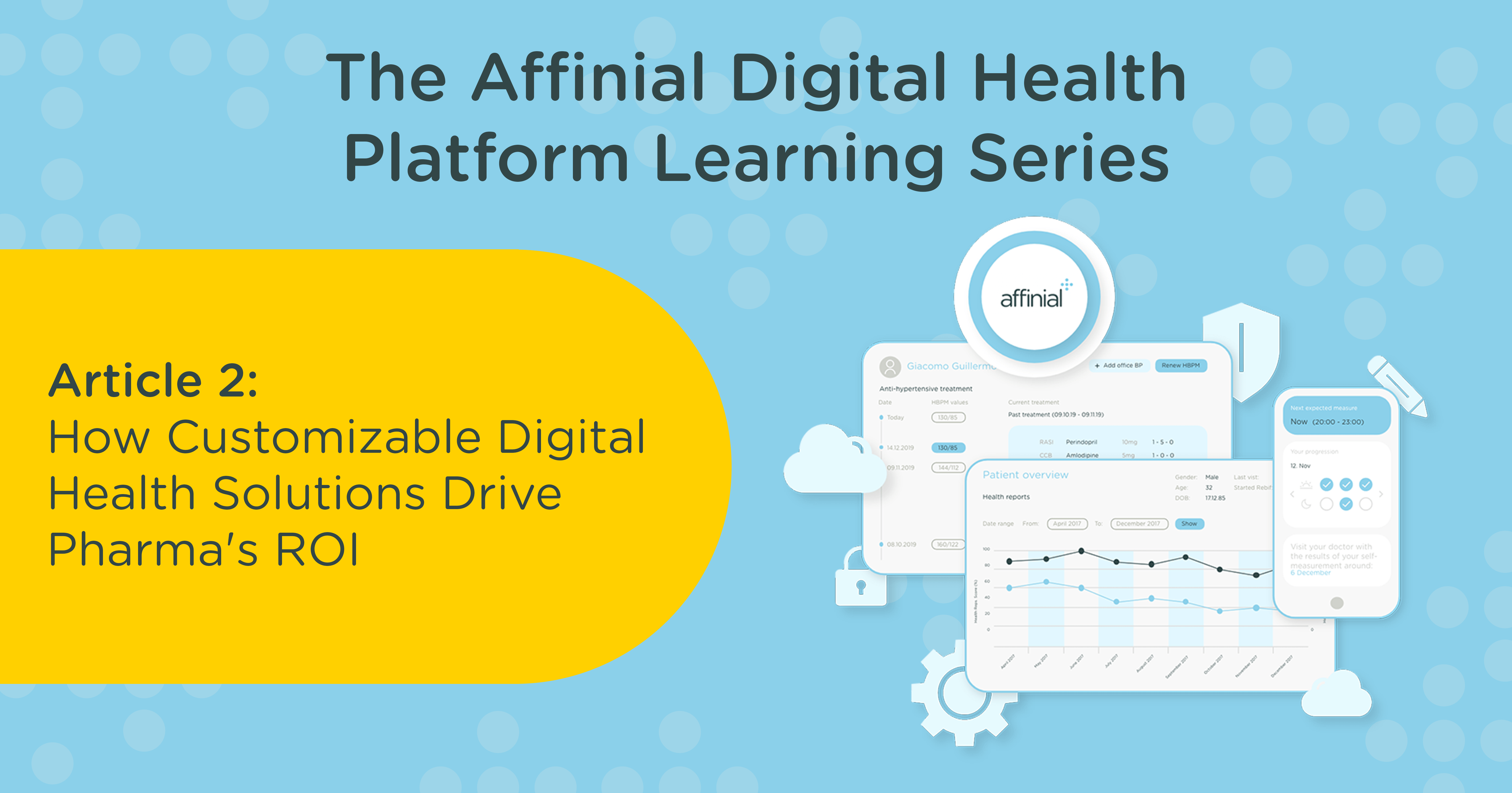 The Affinial Digital Health Platform –How Customizable Digital Health Solutions Drive Pharma's ROI