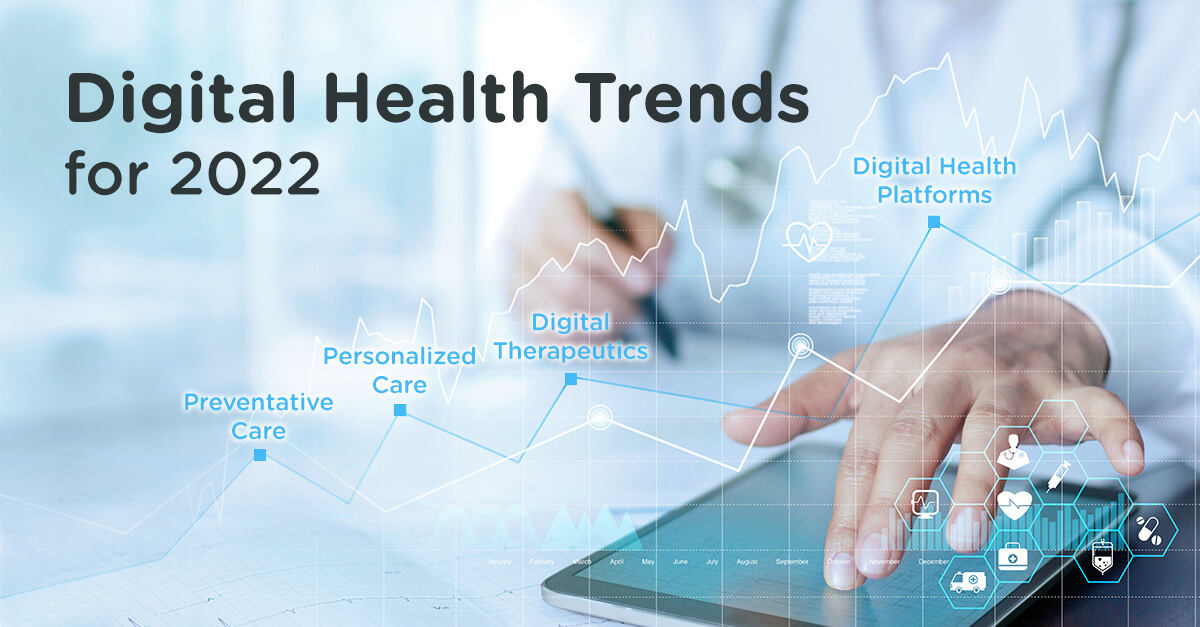 What does 2022 have in store for digital health?