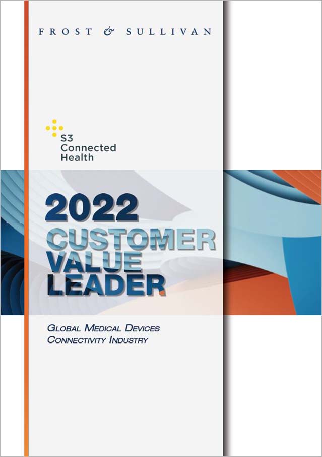 Frost & Sullivan report '2022 Customer Value Leader - Global Medical Devices Connectivity Industry'