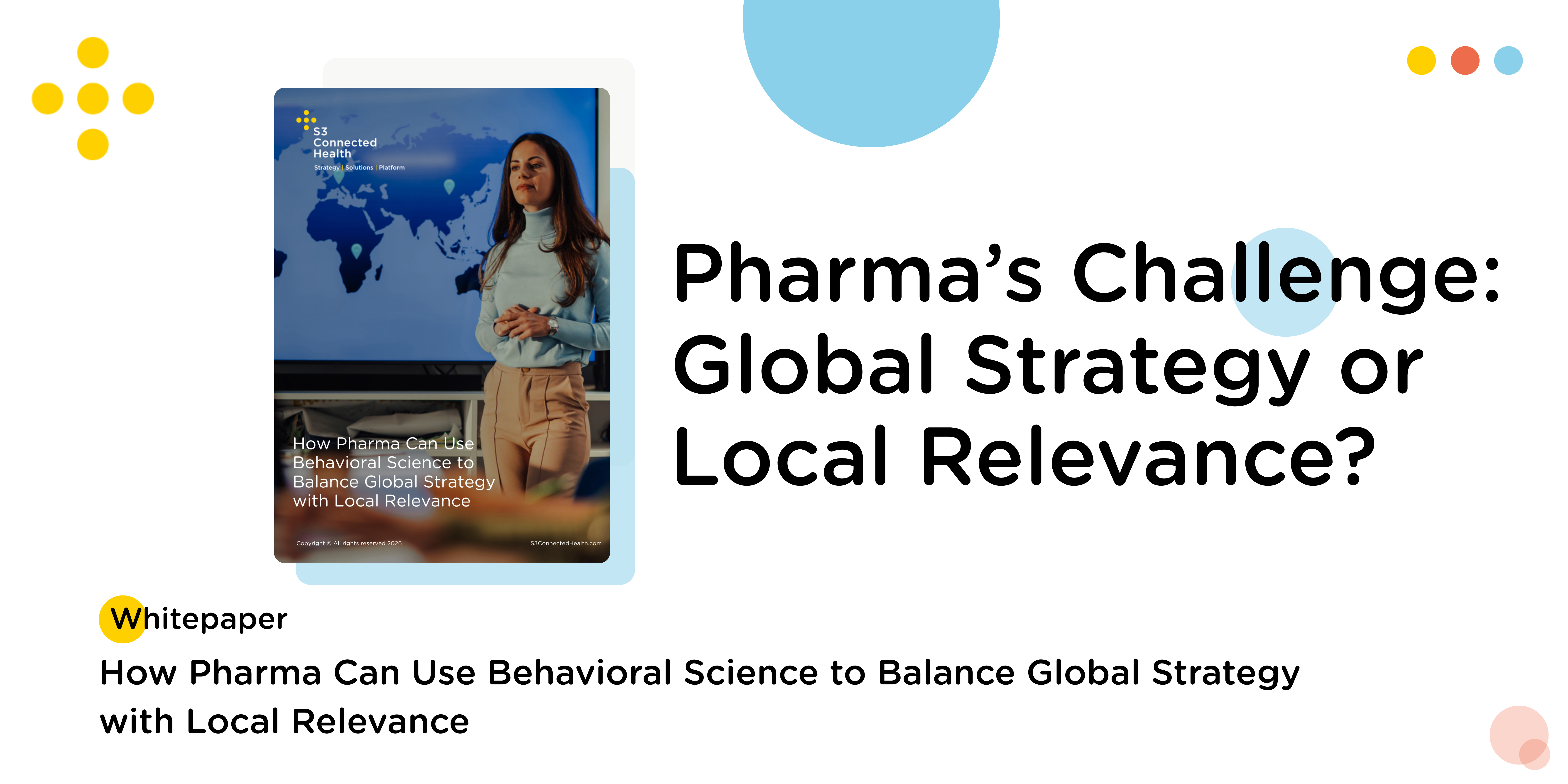 Pharma’s Challenge: Global Strategy or Local Relevance?