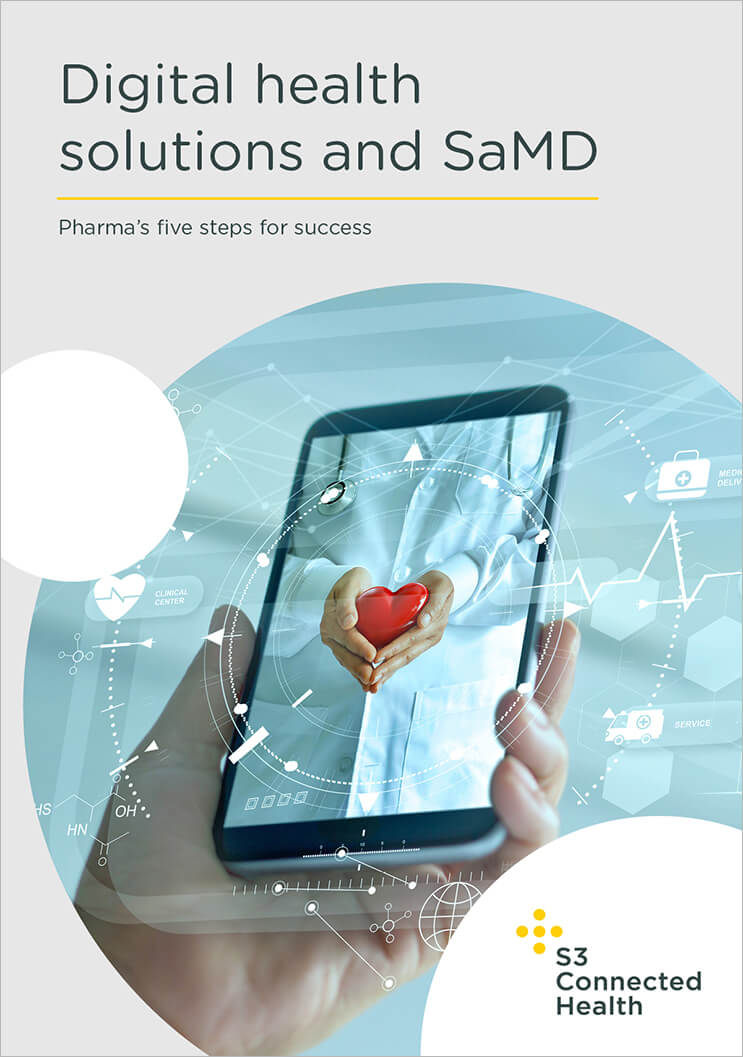 Digital health solutions and SaMD: Pharma’s five steps for success