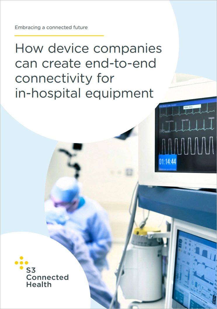 How medical device companies can create end-to-end connectivity for in-hospital equipment