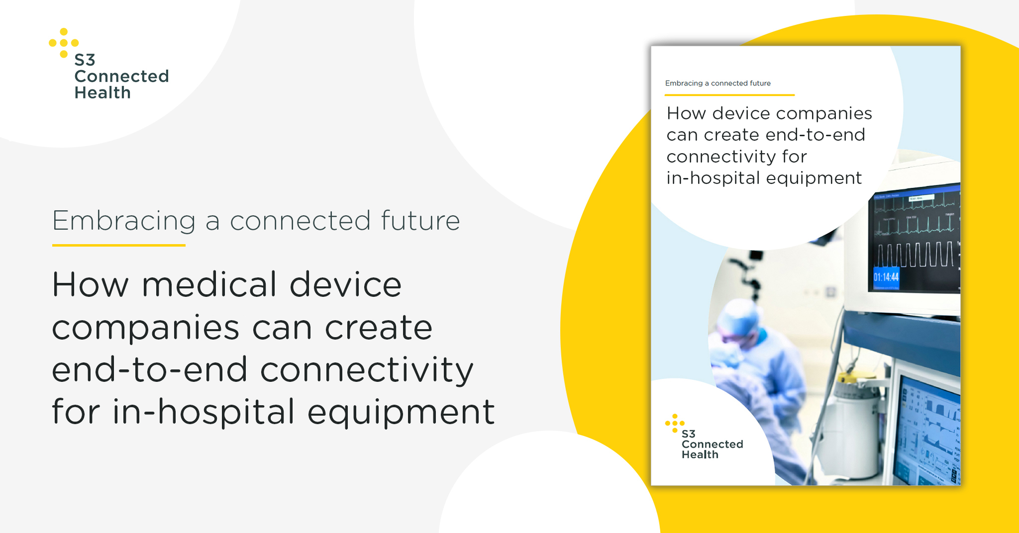 Whitepaper release: How medical device companies can create end-to-end connectivity for in-hospital equipment